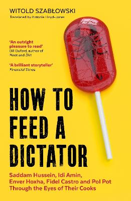 Catalogue search for How to feed a dictator