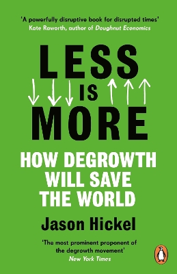 "Less Is More" by Hickel, Jason, 1982-