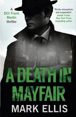 "A Death in Mayfair" by Ellis, Mark (Novelist), 1953-