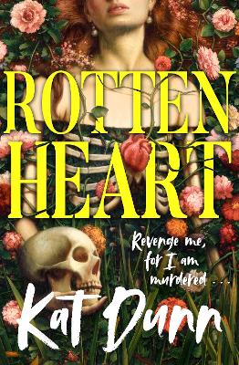 "Rottenheart" by Dunn, Kat