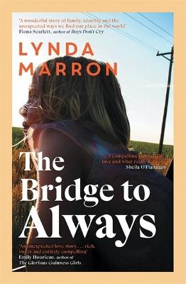 "The Bridge to Always" by Marron, Lynda
