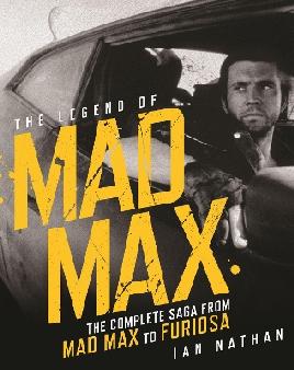 "The Legend of Mad Max" by Nathan, Ian