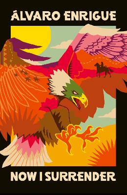 "Now I Surrender" by Enrigue, Alvaro, 1969-