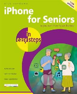 "IPhone for Seniors in Easy Steps" by Vandome, Nick