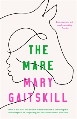 "The Mare" by Gaitskill, Mary, 1954-