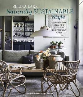 "Naturally Sustainable Style" by Lake, Selina
