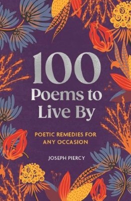 "100 Poems to Live by"