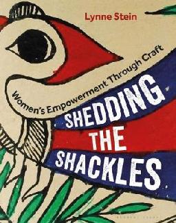 Catalogue record for Shedding the shackles: Women's empowerment through craft