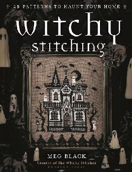 "Witchy Stitching" by Black, Meg