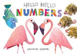 "Hello Hello Numbers" by Wenzel, Brendan
