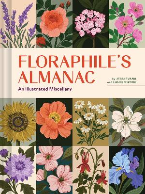 "Floraphile's Almanac" by Evans, Jessi
