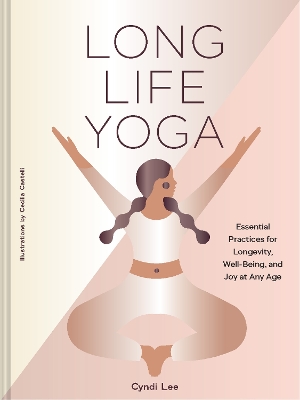 "Long Life Yoga" by Lee, Cyndi
