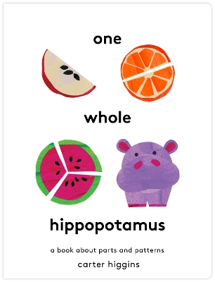 "One Whole Hippopotamus" by Higgins, Carter
