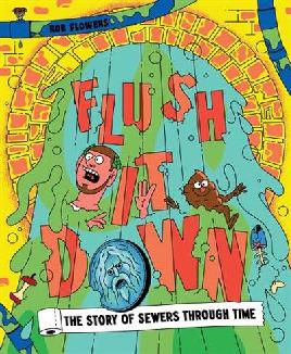 "Flush It Down" by Flowers, Rob