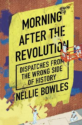 "Morning After the Revolution" by Bowles, Nellie