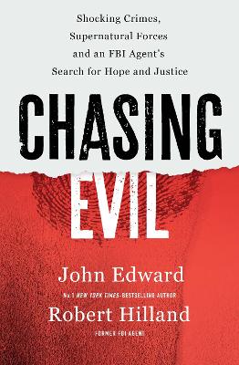 "Chasing Evil" by Edward, John