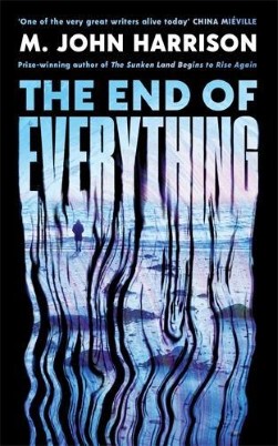 "The End of Everything" by Harrison, M. John 1945-