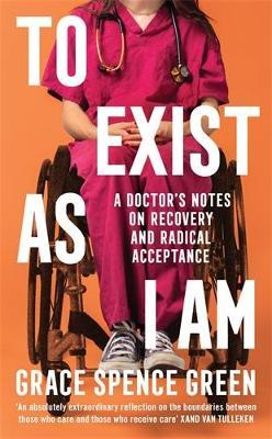"To Exist as I Am" by Green, Grace Spence