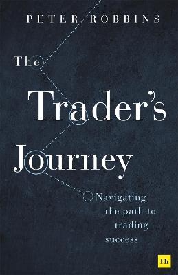 "The Trader's Journey" by Robbins, Peter, 1946-