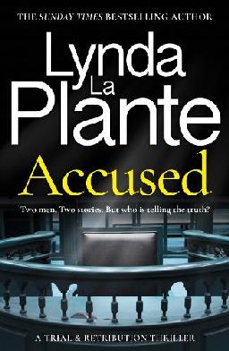"Accused" by La Plante, Lynda, 1946-