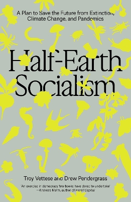 "Half-earth Socialism" by Vettese, Troy