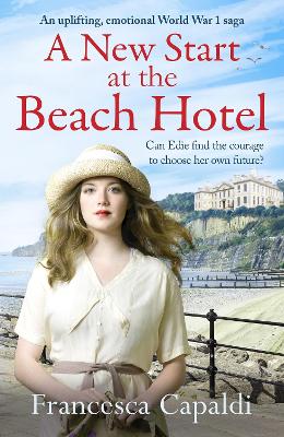 "A New Start at the Beach Hotel" by Capaldi, Francesca (Novelist)
