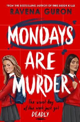 "Mondays Are Murder" by Guron, Ravena