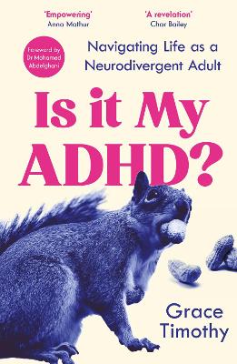 "Is It My ADHD?" by Timothy, Grace