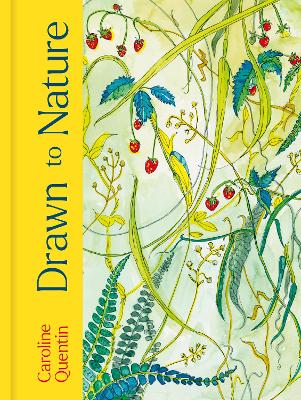 "Drawn to Nature" by Quentin, Caroline, 1961-