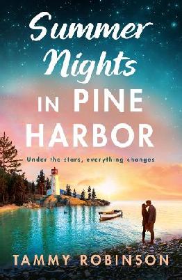 "Summer Nights in Pine Harbor" by Robinson, Tammy, 1976-