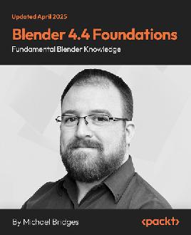 "Blender 4.4 Foundations"