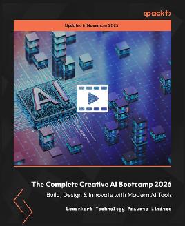 The Complete Creative AI Bootcamp 2026