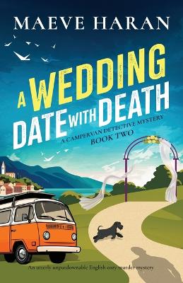 "A Wedding Date With Death" by Haran, Maeve, 1950-