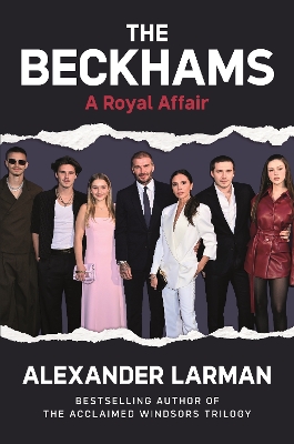 "The Beckhams" by Larman, Alexander, 1981-