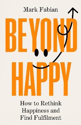 "Beyond Happy" by Fabian, Mark
