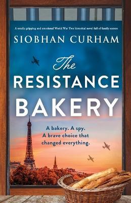 "The Resistance Bakery" by Curham, Siobhan