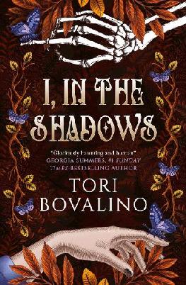 "I, in the Shadows" by Bovalino, Tori