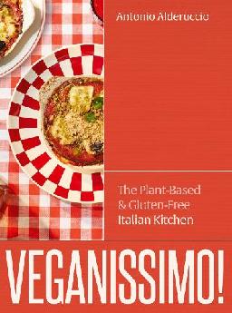 "Veganissimo!" by Alderuccio, Antonio