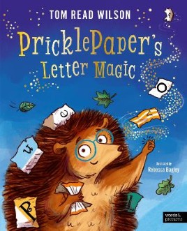 "Pricklepaper's Letter Magic" by Wilson, Tom Read, 1986-