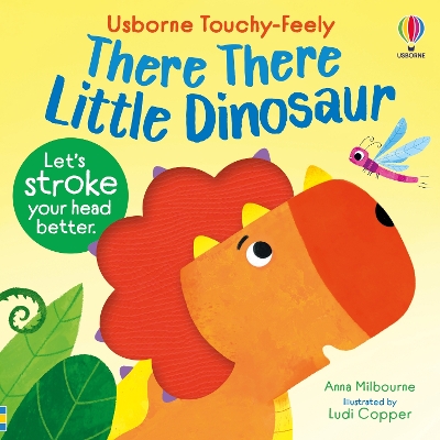 "There There Little Dinosaur" by Milbourne, Anna