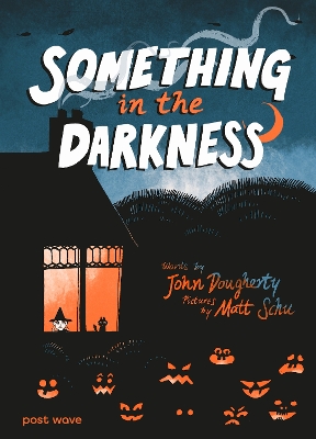 "Something in the Darkness" by Dougherty, John