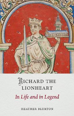 "Richard the Lionheart" by Blurton, Heather