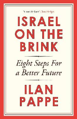 "Israel on the Brink" by Pappé, Ilan, 1954-