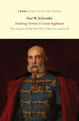 "Stealing Horses to Great Applause" by Schroeder, Paul W.