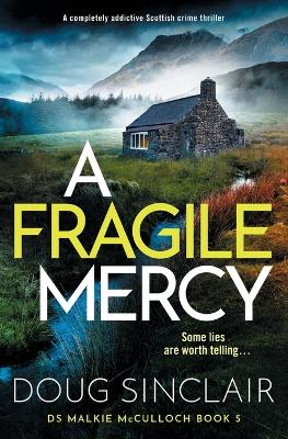 "A Fragile Mercy" by Sinclair, Doug