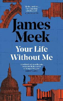 "Your Life Without Me" by Meek, James, 1962-