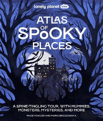 "Atlas of Spooky Places" by Towler, Paige