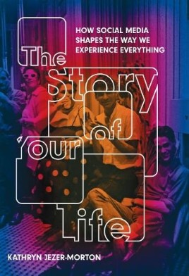 "The Story of your Life" by Jezer-Morton, Kathryn