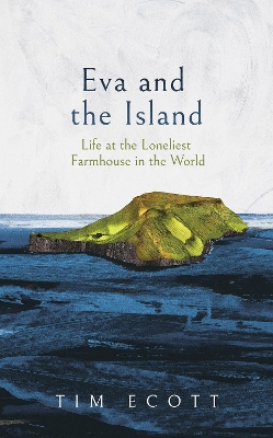 "Eva and the Island" by Ecott, Tim