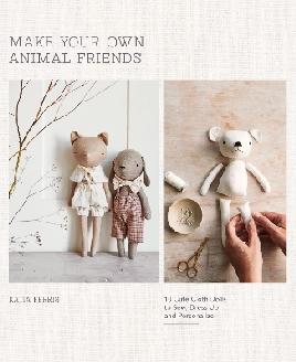 "Make your Own Animal Friends" by Ferris, Katia